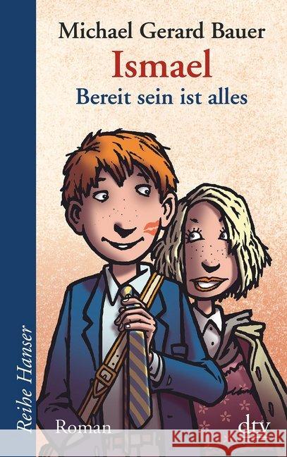 Ismael - Bereit sein ist alles Bauer, Michael G. 9783423625548