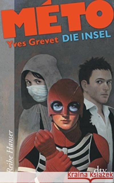 Méto - Die Insel Grevet, Yves 9783423625821