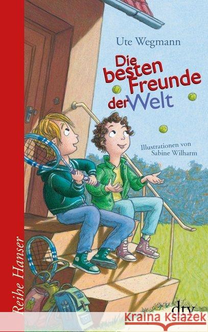 Die besten Freunde der Welt : Fritz und Ben Wegmann, Ute 9783423625852 DTV