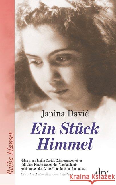 Ein Stück Himmel : Erinnerungen an eine Kindheit David, Janina 9783423626422