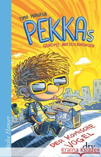 Pekkas geheime Aufzeichnungen - Der komische Vogel Parvela, Timo 9783423626460