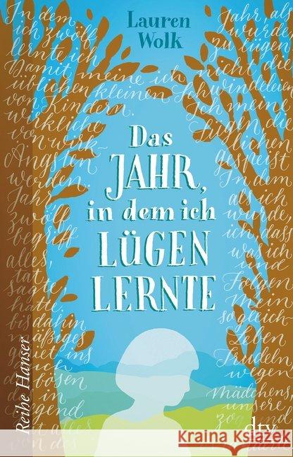 Das Jahr, in dem ich lügen lernte Wolk, Lauren 9783423626927