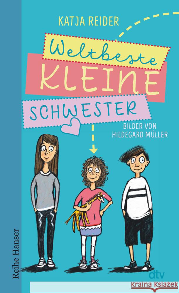 Weltbeste kleine Schwester Reider, Katja 9783423628013