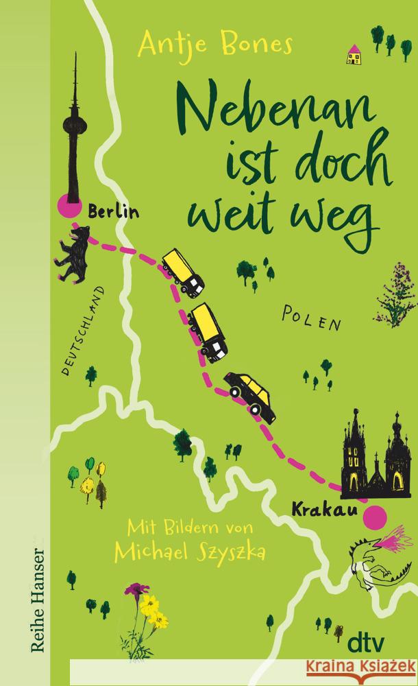 Nebenan ist doch weit weg Bones, Antje 9783423628174