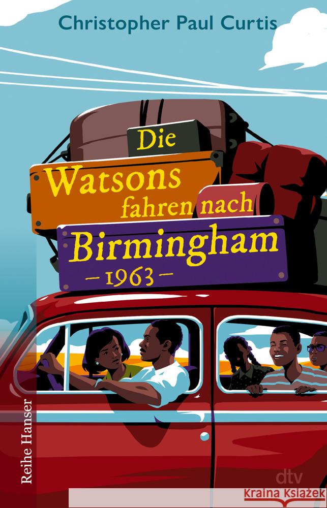 Die Watsons fahren nach Birmingham - 1963 Curtis, Christopher Paul 9783423628266