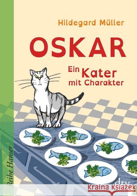 Oskar - Ein Kater mit Charakter Müller, Hildegard 9783423640312 DTV