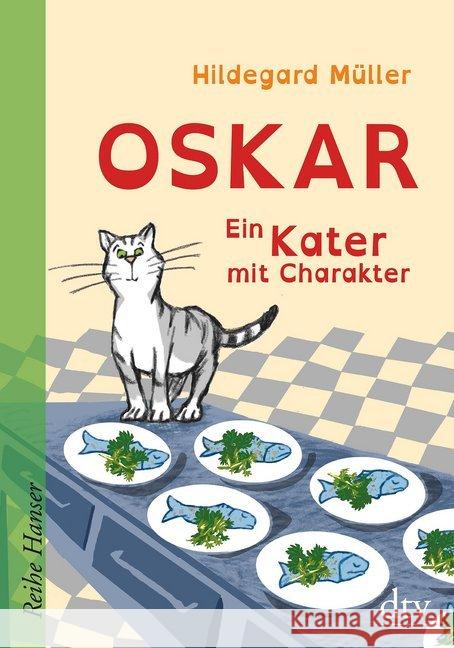 Oskar - Ein Kater mit Charakter Müller, Hildegard 9783423640312