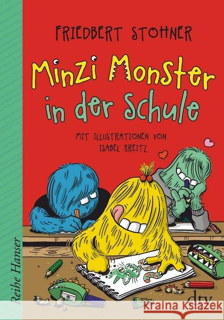 Minzi Monster in der Schule Stohner, Friedbert 9783423640404