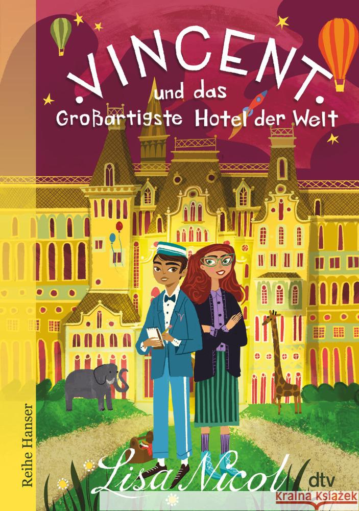 Vincent und das Großartigste Hotel der Welt Nicol, Lisa 9783423640824 DTV