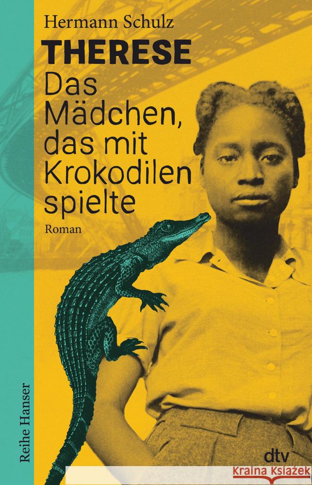 Therese - Das Mädchen, das mit Krokodilen spielte Schulz, Hermann 9783423640862