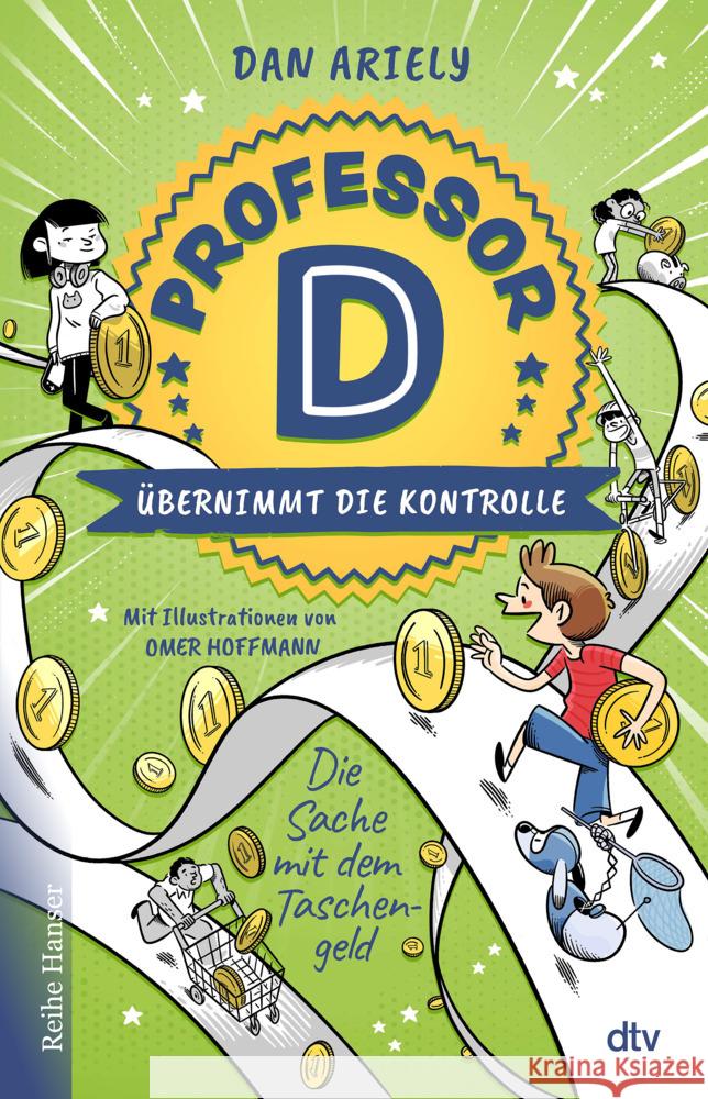 Professor D übernimmt die Kontrolle - Die Sache mit dem Taschengeld Ariely, Dan 9783423641340
