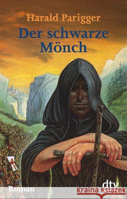 Der schwarze Mönch : Roman Parigger, Harald   9783423705196