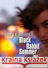 Black Rabbit Summer : Roman Brooks, Kevin 9783423714983