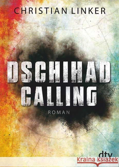 Dschihad Calling : Roman Linker, Christian 9783423717236 DTV