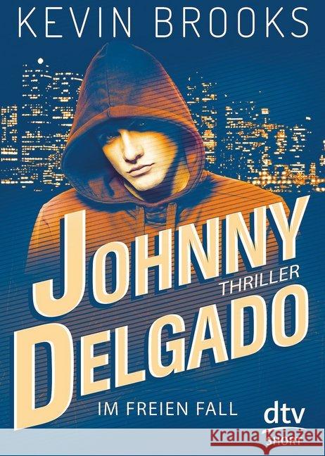 Johnny Delgado - Im freien Fall Brooks, Kevin 9783423717816