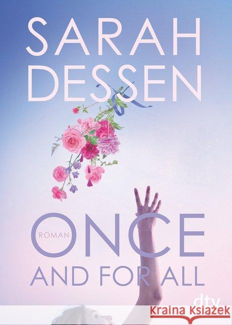 Once and for all : Roman Dessen, Sarah 9783423718165 DTV