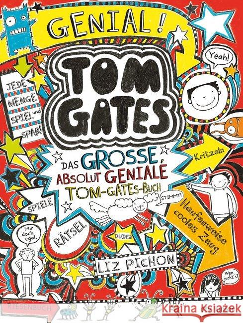 Tom Gates - Das große, absolut geniale Tom-Gates-Buch Pichon, Liz 9783423718219