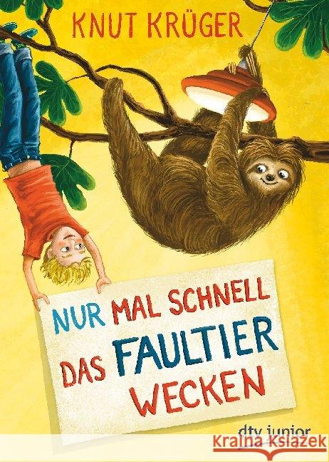 Nur mal schnell das Faultier wecken Krüger, Knut 9783423718561 DTV