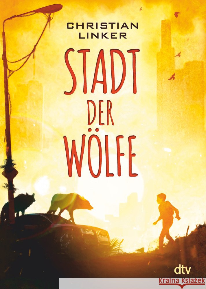 Stadt der Wölfe Linker, Christian 9783423718943