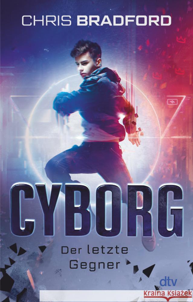 Cyborg - Der letzte Gegner Bradford, Chris 9783423719100