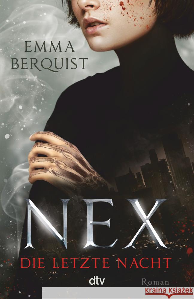 Nex - Die letzte Nacht Berquist, Emma 9783423740944