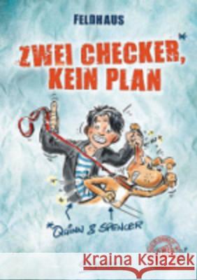 Quinn & Spencer - Zwei Checker, kein Plan : Comic Roman Feldhaus, Hans-Jürgen 9783423761383 DTV