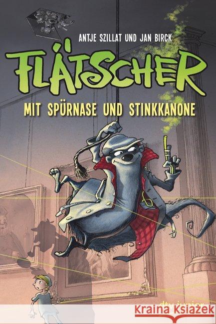 Flätscher - Mit Spürnase und Stinkkanone Szillat, Antje 9783423761949 DTV