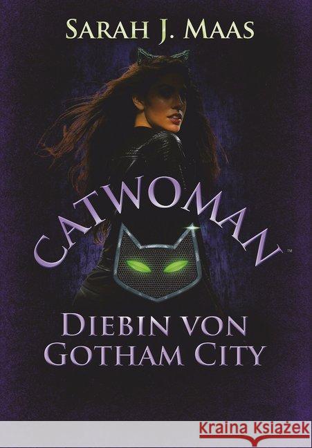 Catwoman - Diebin von Gotham City : Roman Maas, Sarah J. 9783423762274