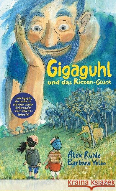 Gigaguhl und das Riesen-Glück Rühle, Alex 9783423762861 DTV