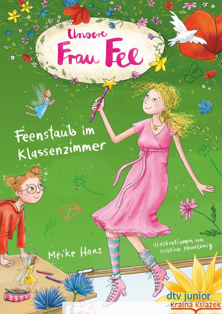 Unsere Frau Fee - Feenstaub im Klassenzimmer Haas, Meike 9783423763226