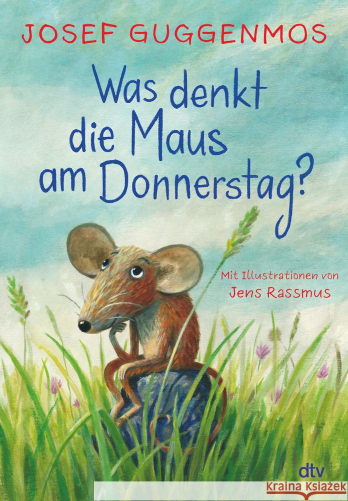 Was denkt die Maus am Donnerstag? Guggenmos, Josef 9783423763455 DTV