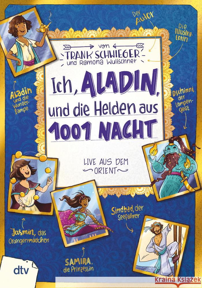 Ich, Aladin, und die Helden aus 1001 Nacht Schwieger, Frank 9783423764711 DTV