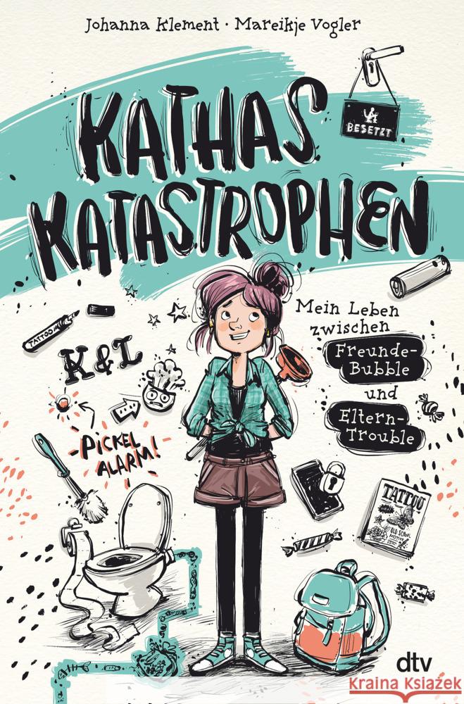 Kathas Katastrophen - Mein Leben zwischen Freunde-Bubble und Eltern-Trouble Klement, Johanna 9783423764728