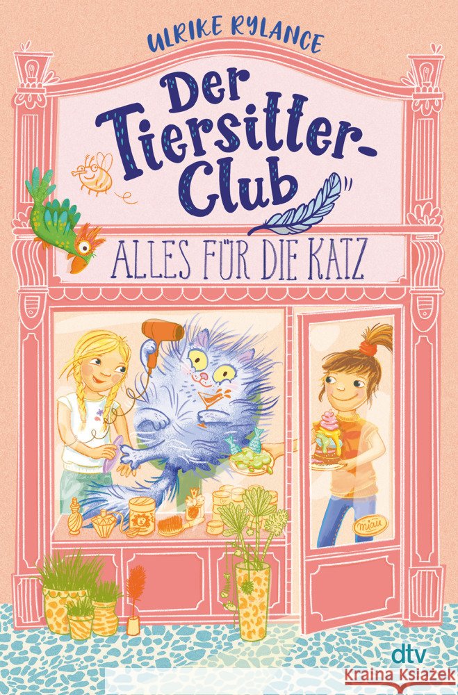 Der Tiersitter-Club - Alles für die Katz Rylance, Ulrike 9783423764834 DTV