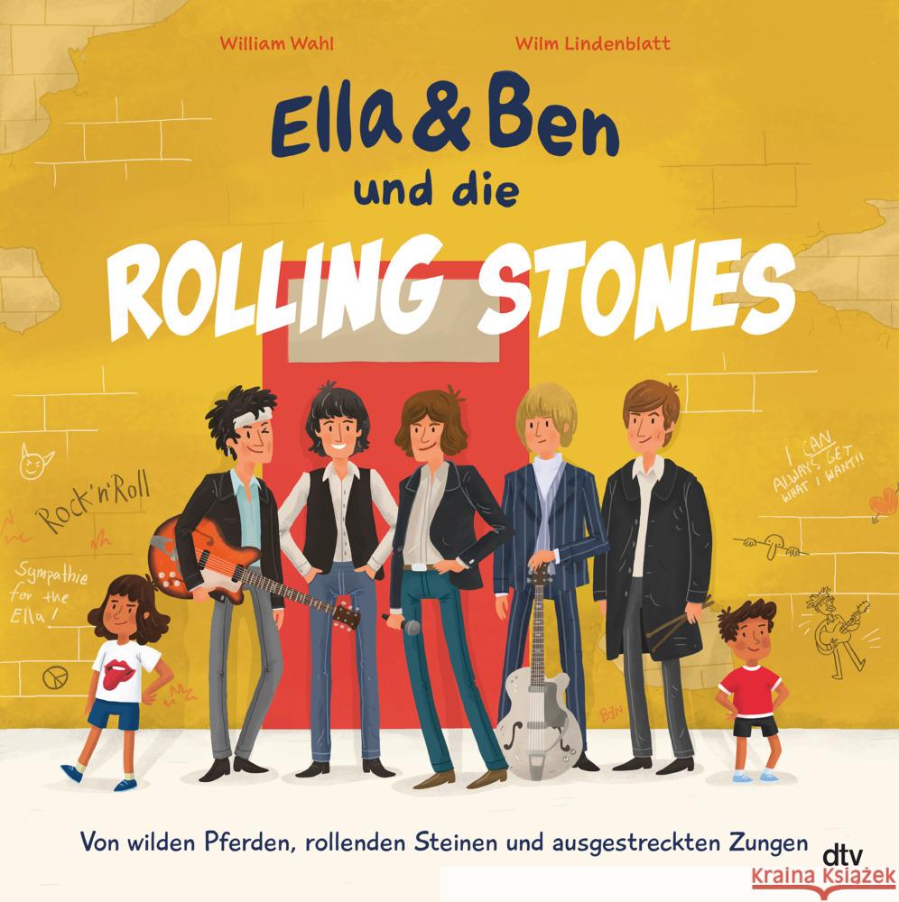 Ella & Ben und die Rolling Stones - Von wilden Pferden, rollenden Steinen und ausgestreckten Zungen Wahl, William 9783423764919