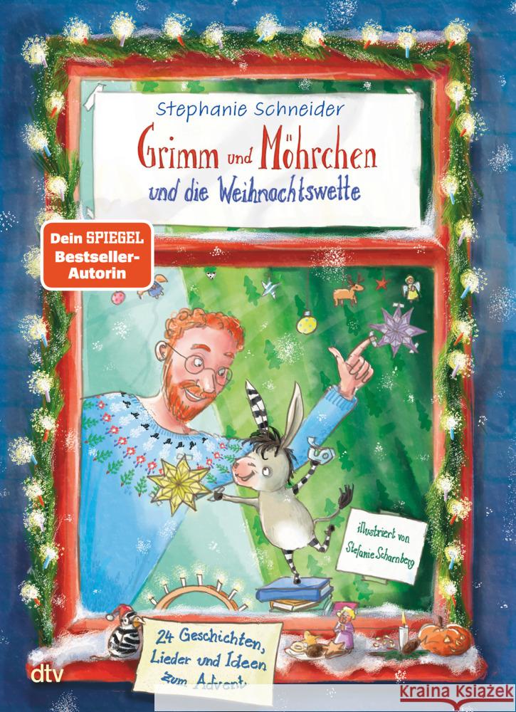 Grimm und Möhrchen und die Weihnachtswette - 24 Geschichten, Lieder und Ideen zum Advent Schneider, Stephanie 9783423764933