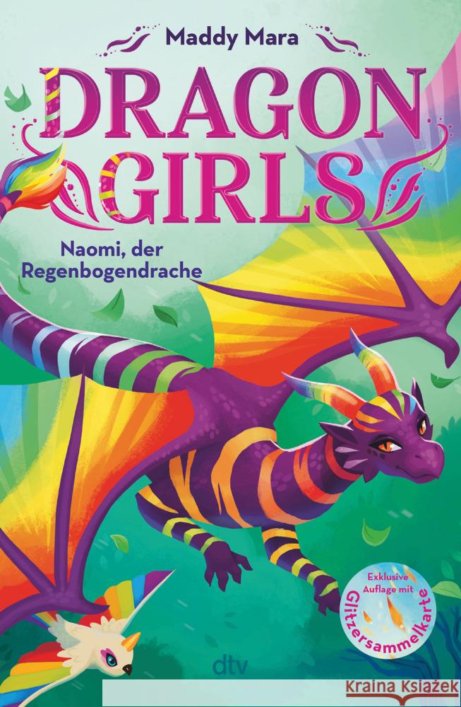 Dragon Girls - Naomi, der Regenbogendrache Mara, Maddy 9783423765107