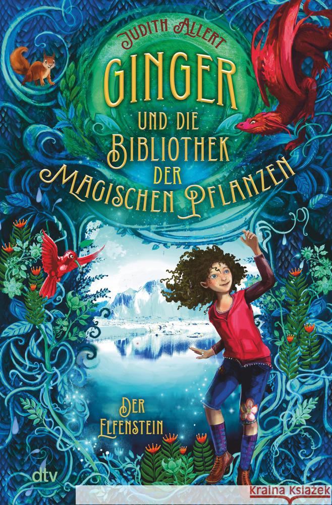 Ginger und die Bibliothek der magischen Pflanzen - Der Elfenstein Allert, Judith 9783423765268