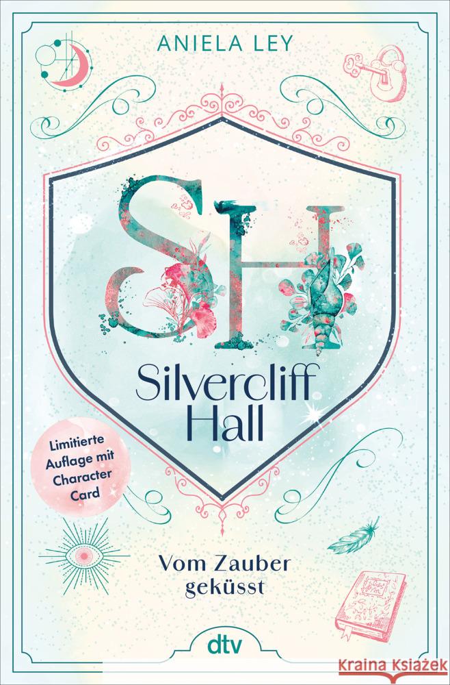 Silvercliff Hall - Vom Zauber geküsst Ley, Aniela 9783423765381