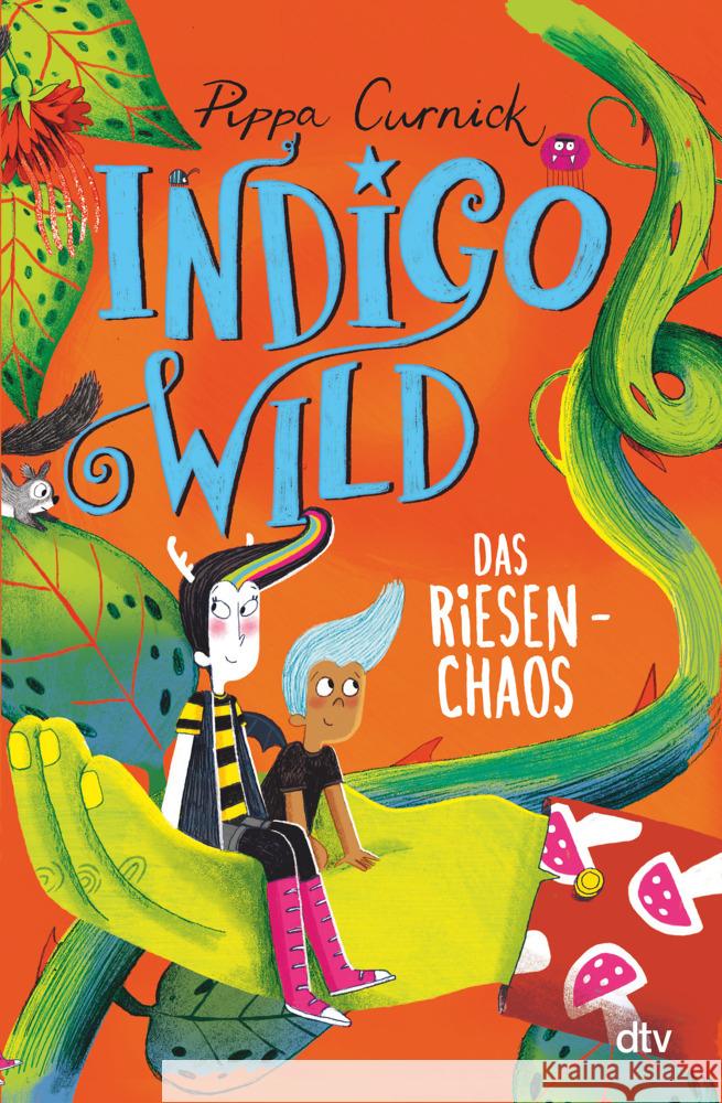 Indigo Wild - Das Riesen-Chaos Curnick, Pippa 9783423765510