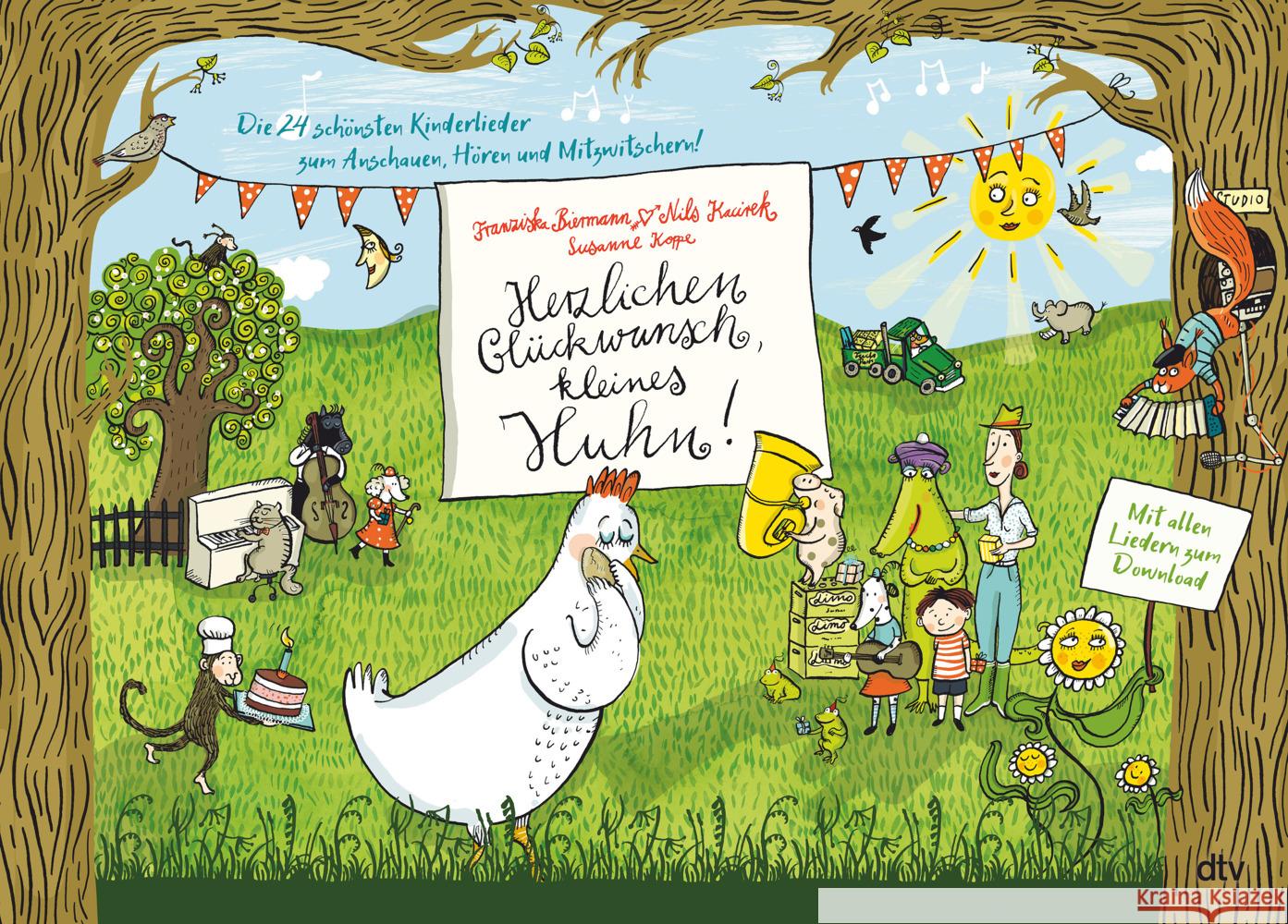 Herzlichen Glückwunsch, kleines Huhn! Die 24 schönsten Kinderlieder zum Anschauen, Hören und Mitzwitschern! Biermann, Franziska, Kacirek, Nils 9783423765534 DTV