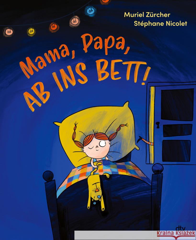 Mama, Papa, ab ins Bett! Zürcher, Muriel 9783423765831