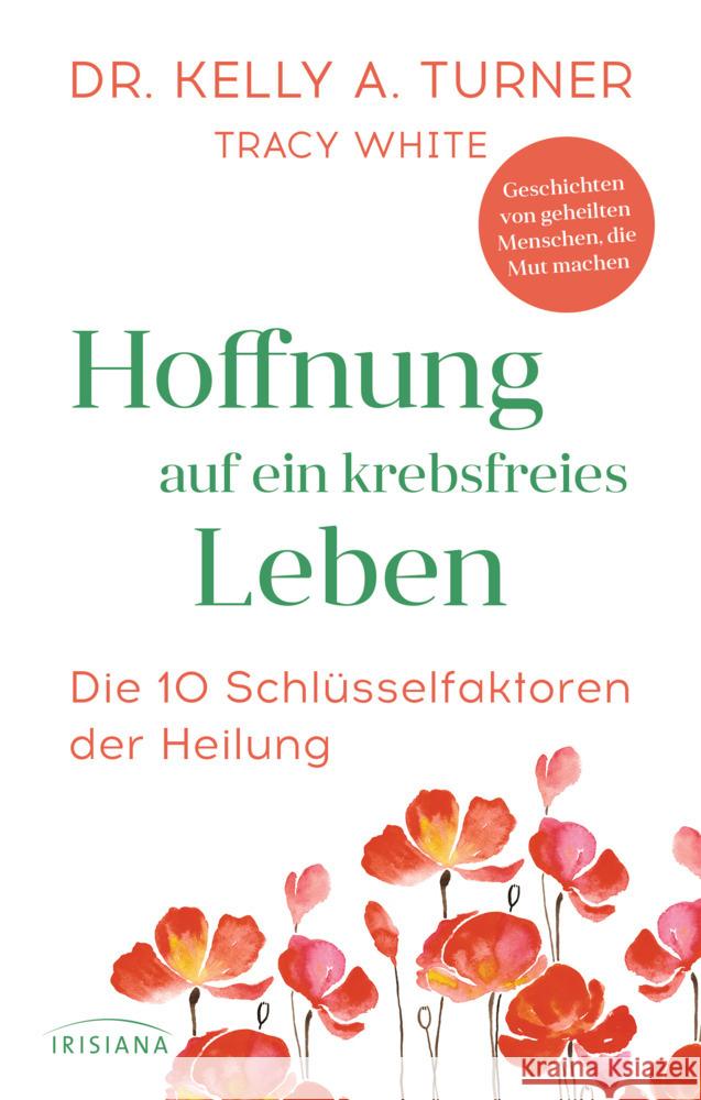 Hoffnung auf ein krebsfreies Leben Turner, Kelly A. 9783424154078