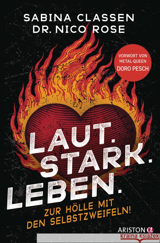 Laut.Stark.Leben. Classen, Sabina, Rose, Nico 9783424203080 Ariston