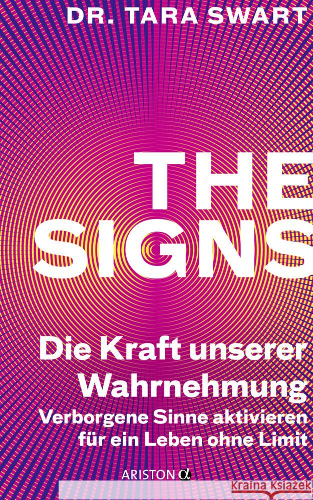 The Signs - Die Kraft unserer Wahrnehmung Swart, Tara 9783424203172