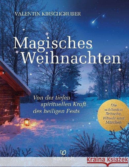 Magisches Weihnachten Kirschgruber, Valentin 9783424632095