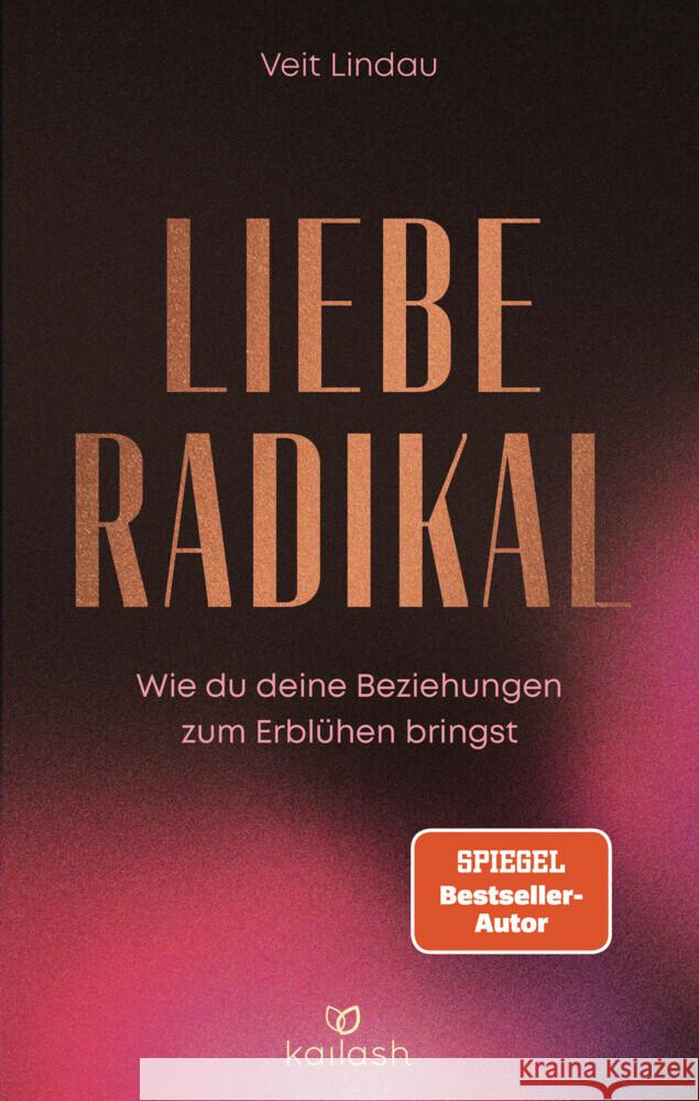 Liebe radikal Lindau, Veit 9783424632774