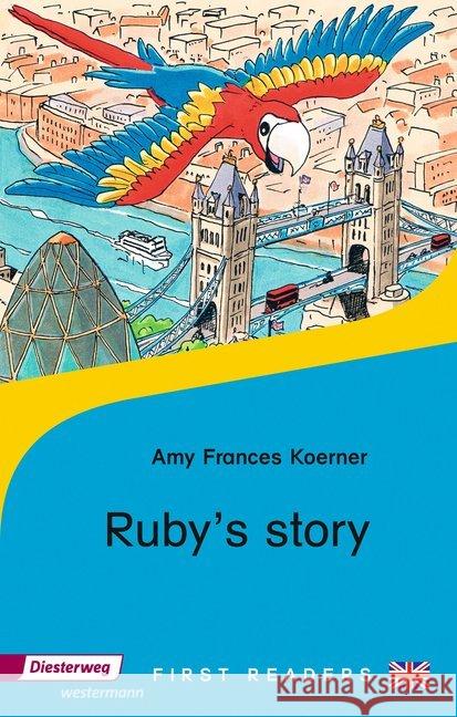 Ruby's Story Koerner, Amy Frances 9783425140988 Diesterweg