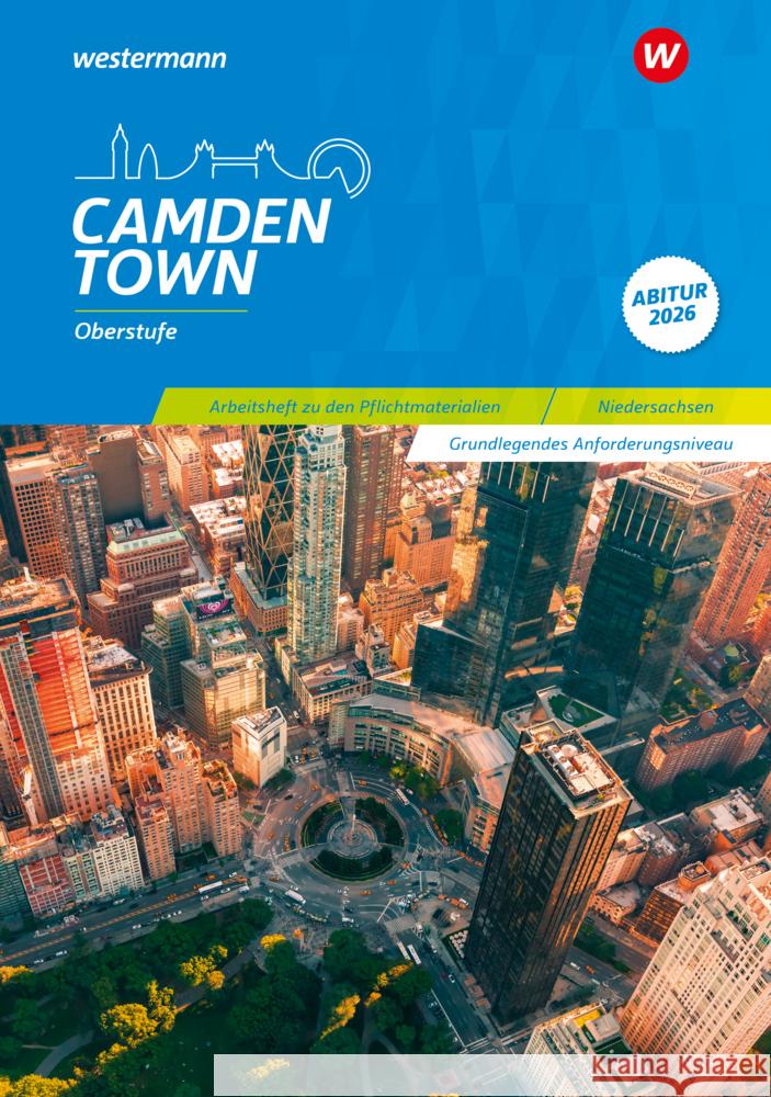 Camden Town Oberstufe - Ausgabe für die Sekundarstufe II Reuter, Christoph, Schnoor, Mirja, Wauer, Sylvia 9783425736990