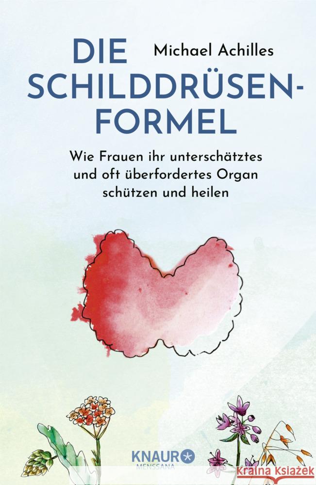 Die Schilddrüsen-Formel Achilles, Michael 9783426217658